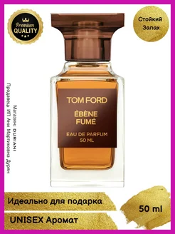 Ebene Fume Духи Том Форд 50 мл Tom Ford 101707460 купить за 1 353 ₽ в интернет-магазине Wildberries