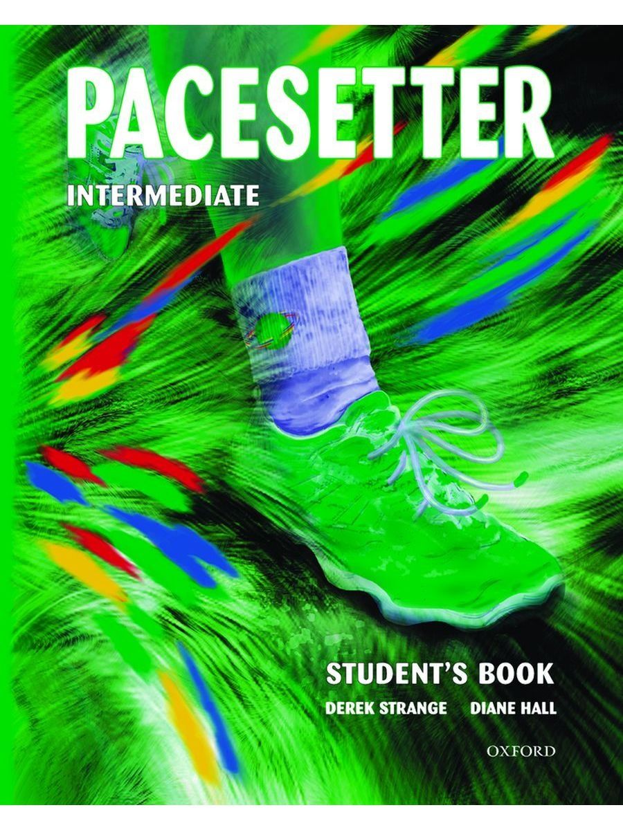 Elementary students book. Pacesetter Intermediate. Pacesetter Starter. Pacesetter Starter Workbook Derek Strange Diane Hall Oxford гдз. Pacesetter Starter Workbook.